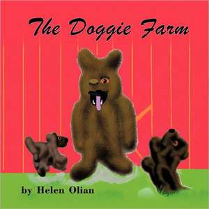 The Doggie Farm de Helen Olian