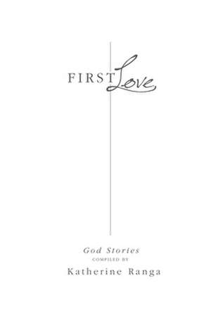 First Love de Katherine Ranga