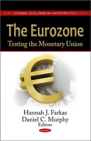 The Eurozone de Hannah J. Farkas