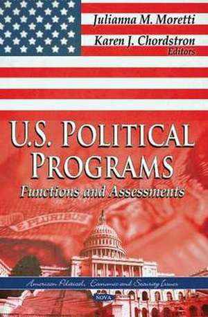 U.S. Political Programs de Julianna M. Moretti