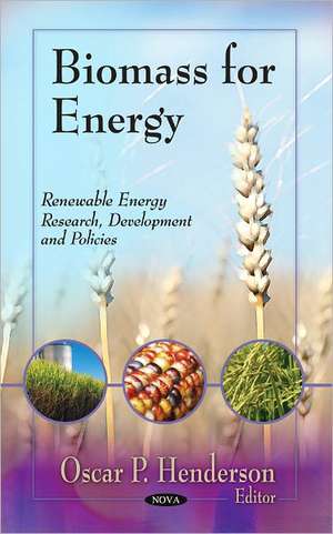 Biomass for Energy de Oscar P. Henderson