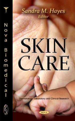 Skin Care de Sandra M. Hayes