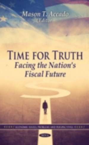 Time for Truth de Mason T. Accado