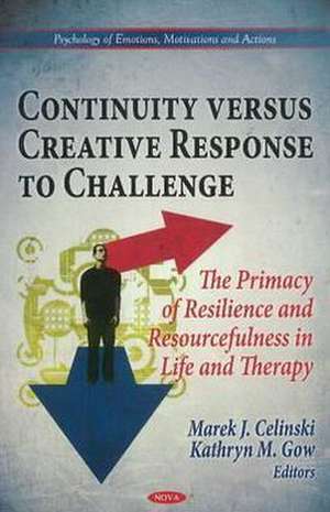 Continuity Versus Creative Response to Challenge de Kathryn M. Gow