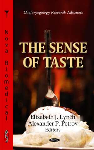 The Sense of Taste de Elizabeth J. Lynch