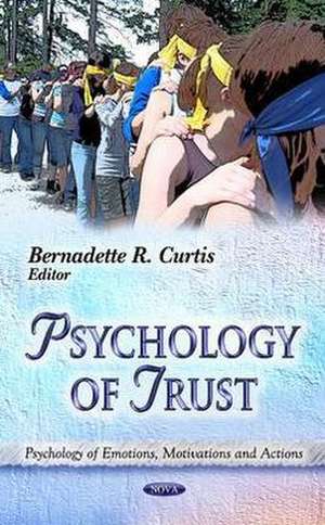 Psychology of Trust de Bernadette R. Curtis