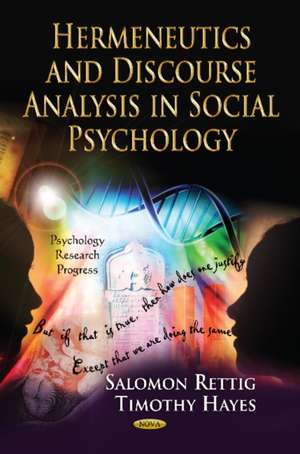 Hermeneutics & Discourse Analysis in Social Psychology de Salomon Rettig