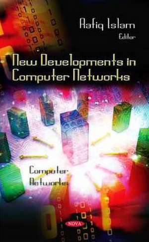 New Developments in Computer Networks de Rafiq Islam