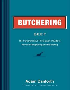 Butchering Beef de Adam Danforth