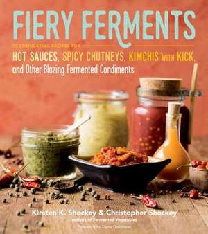 Fiery Ferments de Christopher Shockey