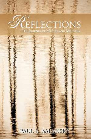 Reflections de Paul L. Salansky