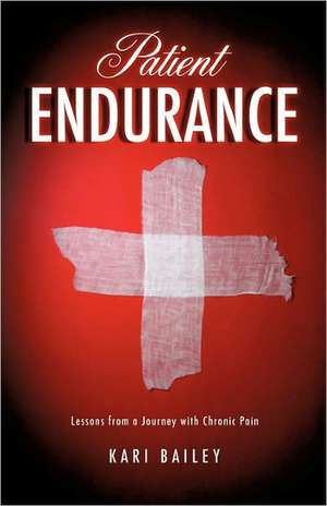 Patient Endurance de Kari Bailey