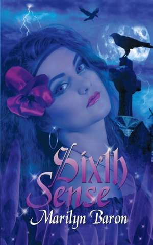 Sixth Sense de Marilyn Baron