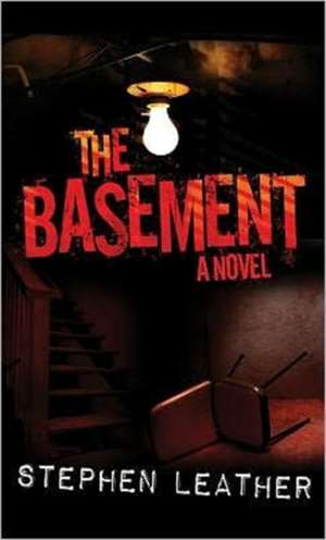 The Basement de Stephen Leather