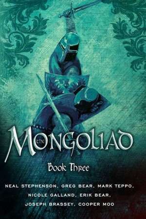 The Mongoliad: Book Three de Neal Stephenson