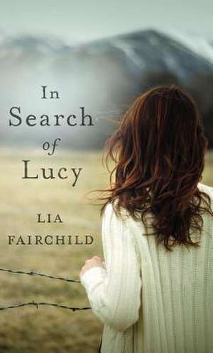 In Search of Lucy de Lia Fairchild