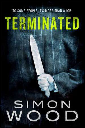 Terminated de Simon Wood