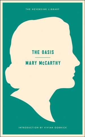 Oasis: A Novel de Mary McCarthy