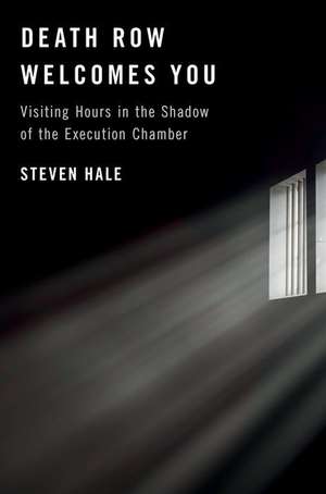 Death Row Welcomes You de Steven Hale