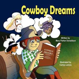 Cowboy Dreams de Mary Parker Donaldson