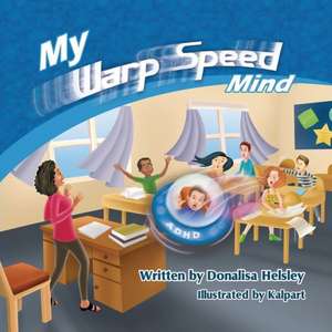 My Warp Speed Mind de Donalisa Helsley