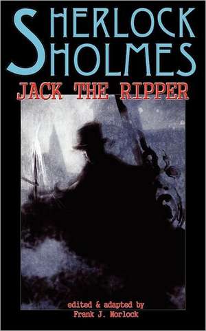 Sherlock Holmes Vs Jack the Ripper de Gaston Marot