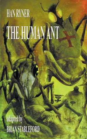 The Human Ant de Han Ryner