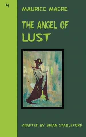 The Angel of Lust de Maurice Magre