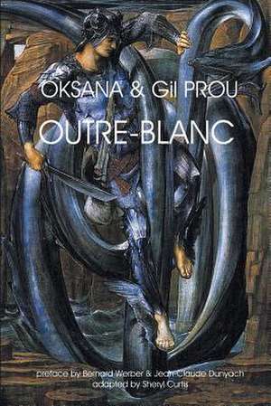 Outre-Blanc de Oksana