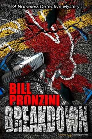 Breakdown: Nameless Detective de Bill Pronzini