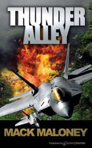 Thunder Alley: Chopper Ops de Mack Maloney