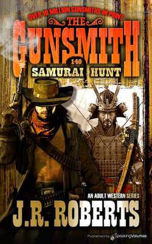 Samurai Hunt de J. R. Roberts