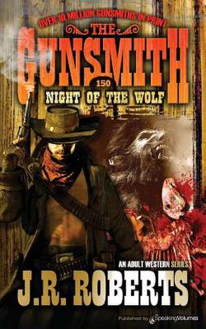 Night of the Wolf de J. R. Roberts