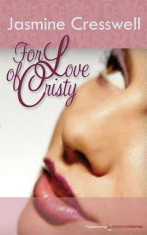 For Love of Christy: Tracker de Jasmine Cresswell