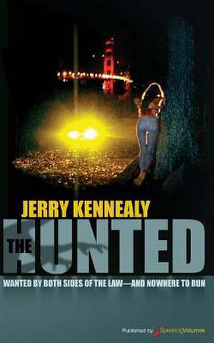 The Hunted: Tracker de Jerry Kennealy