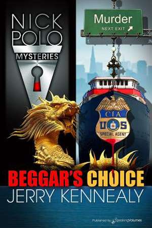 Beggar's Choice de Jerry Kennealy