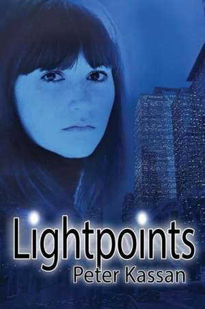 Lightpoints de Peter Kassan