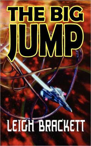 The Big Jump de Leigh Brackett