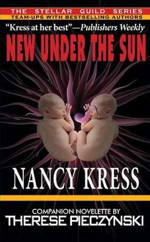 New Under the Sun de Nancy Kress