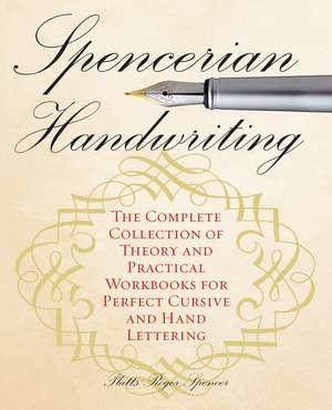 Spencerian Penmanship Practice Book: The Declaration of Independence: Example Sentences with Workbook Pages de Schin Loong