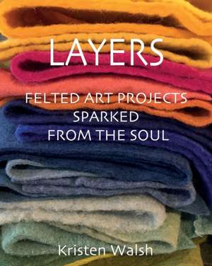 Layers de Kristen Walsh