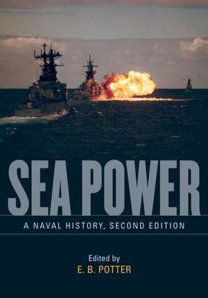 Sea Power de E. B. Potter
