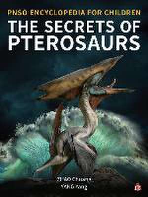 The Secrets of Pterosaurs de Yang Yang