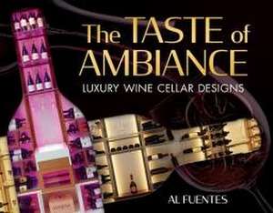 The Taste of Ambiance de Al Fuentes