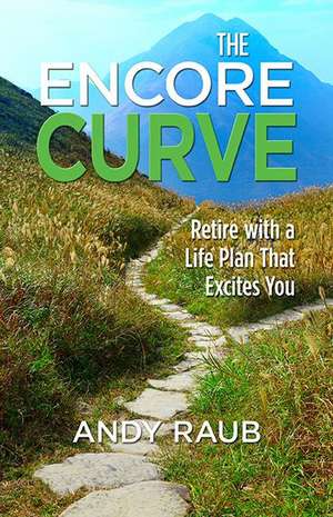 The Encore Curve de Andy Raub