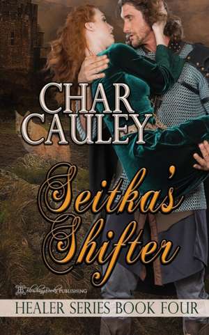 Seitka's Shifter de Char Cauley