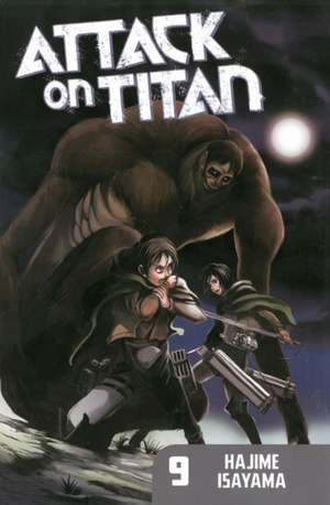 Attack on Titan 09 de Hajime Isayama