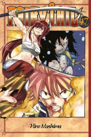 Fairy Tail 47 de Hiro Mashima