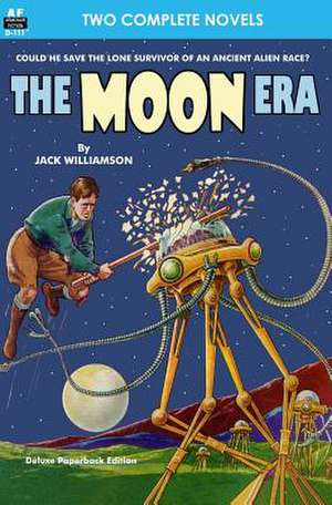 Moon Era, The, & Revenge of the Robots de Jack Williamson