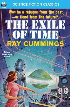 The Exile of Time de Ray Cummings